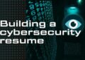 Image cover for Building a cybersecurity resume expert advice