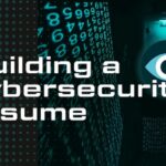 Image cover for Building a cybersecurity resume expert advice