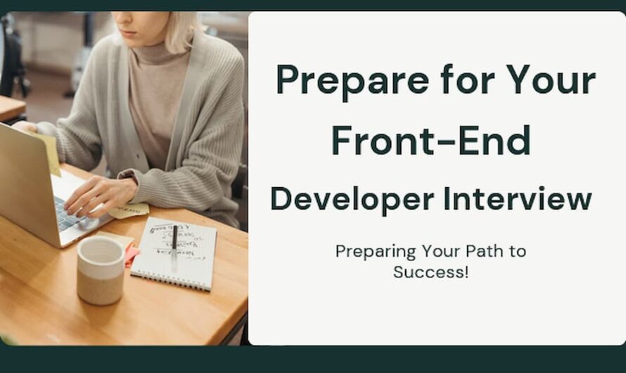 Prepare for Your Front-End Developer Interview in 2025
